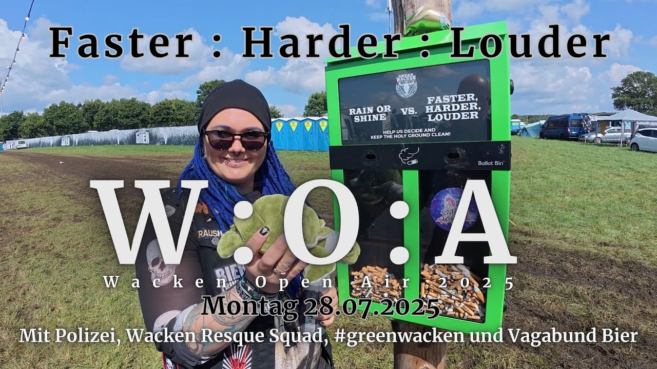 Wacken Open Air 2025 - Dienstag 29.07.- Polizei / Wacken Resque Squad / #greenwacken / Vagabund Bier