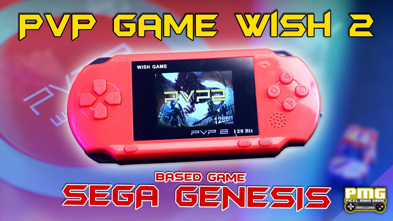 Tampilan PSP, tapi mainin game SEGA Genesis?! - PVP Game Wish 2 128 bit Review Indonesia