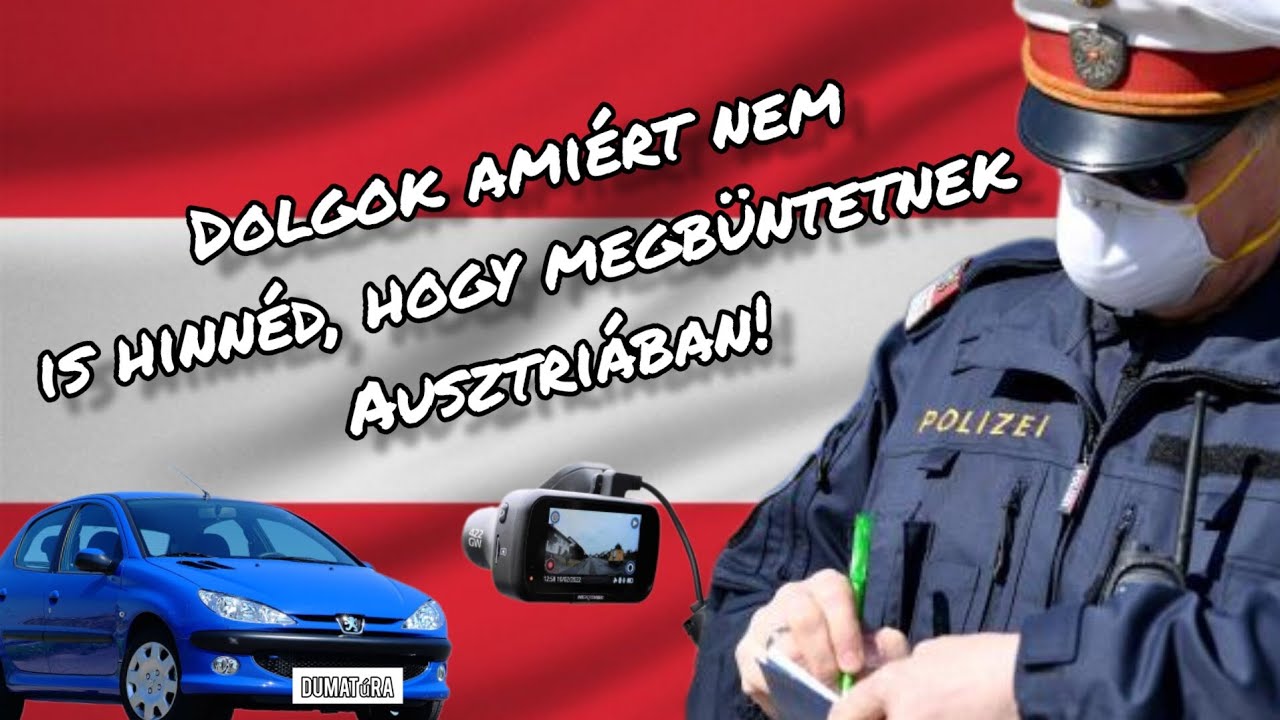 Dolgok amiért nem is hinnéd, hogy megbüntetnek Ausztriában!