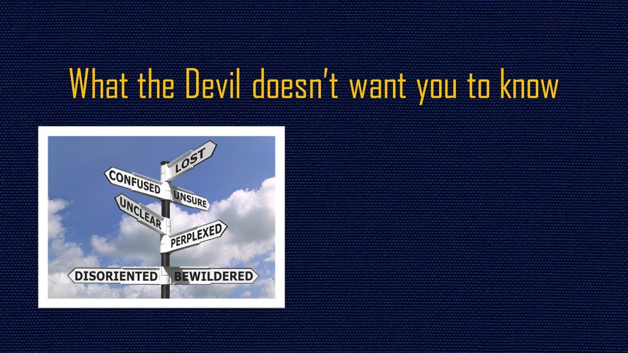 What Devil doesn’t want