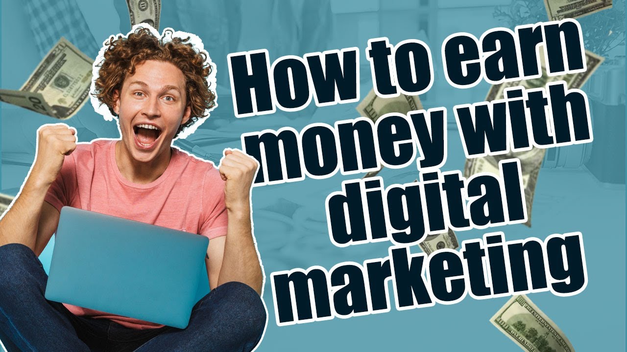 How To Earn Money With Digital Marketing ​(2021)