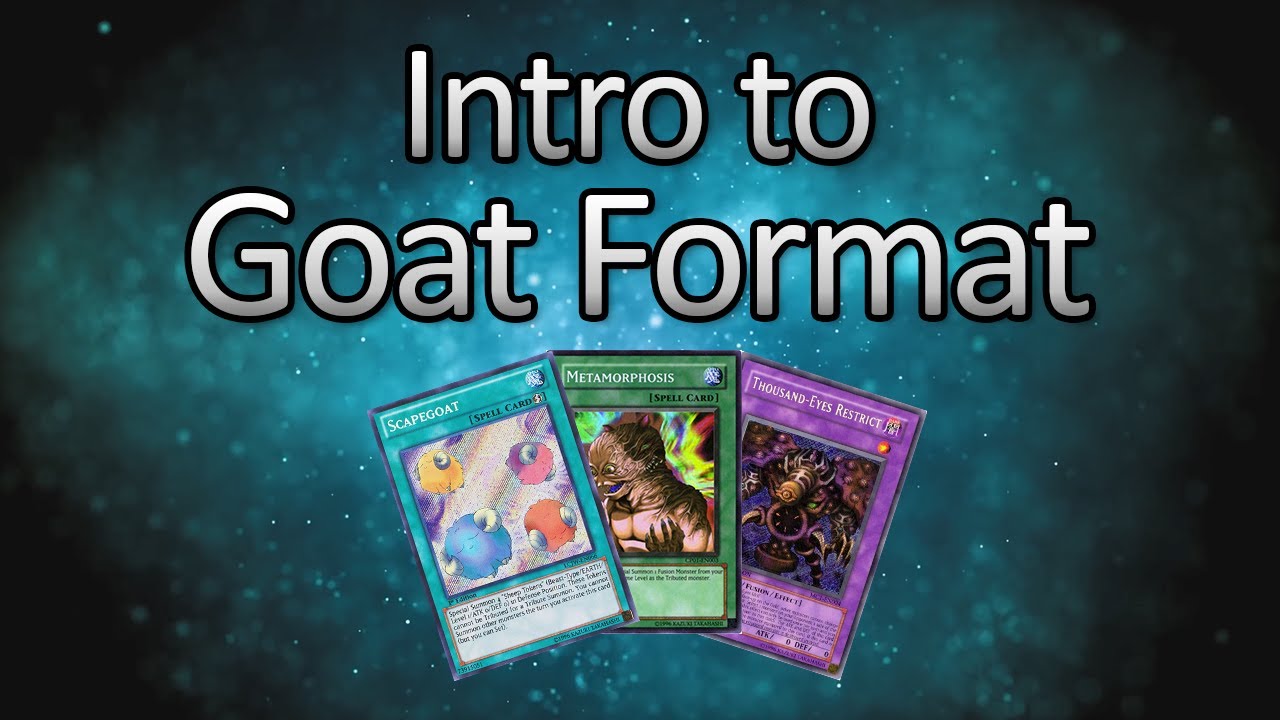 Intro to Yu-Gi-Oh! Goat Format