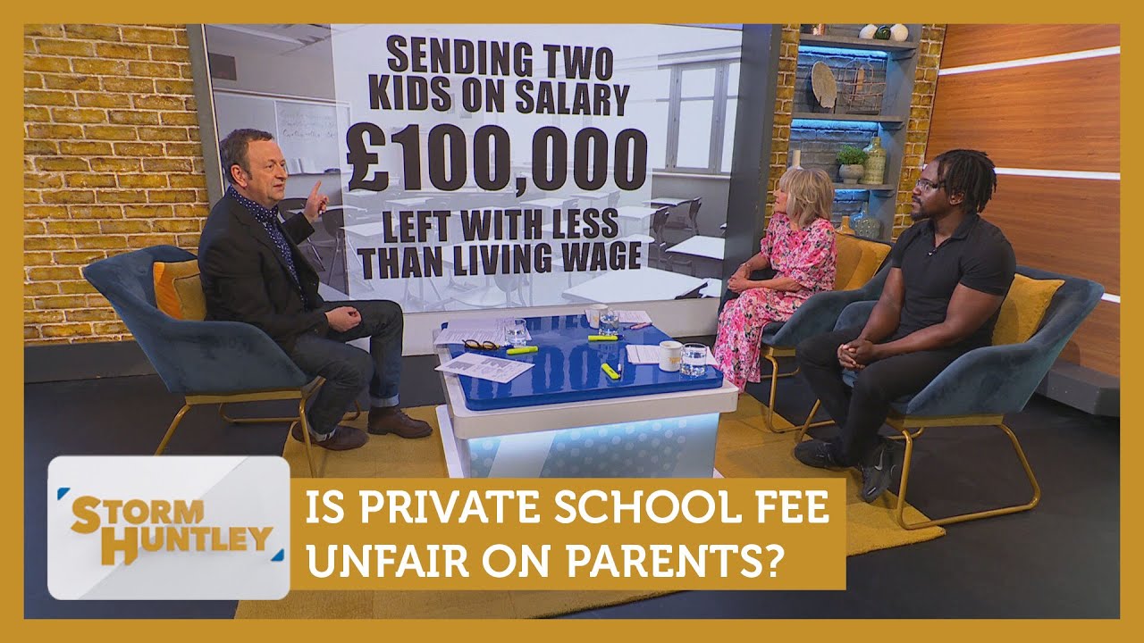 Is private school fee unfair on parents? Feat. Nina Myskow & Samuel Kasumu | Storm Huntley
