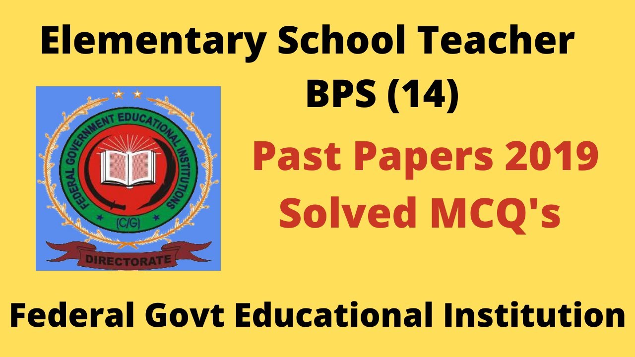 EST Past Papers | Elementary School Teacher Past Papers| Federal Government Educational Institutions