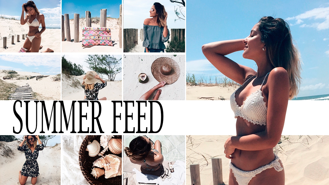 SUMMER FEED | COMO EDITO MINHAS FOTOS DO INSTAGRAM -Atualização