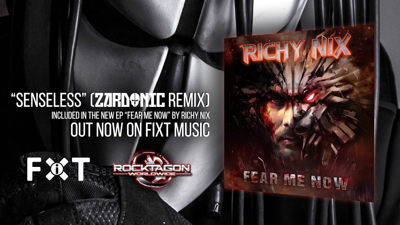 Richy Nix - Senseless (Zardonic Remix)