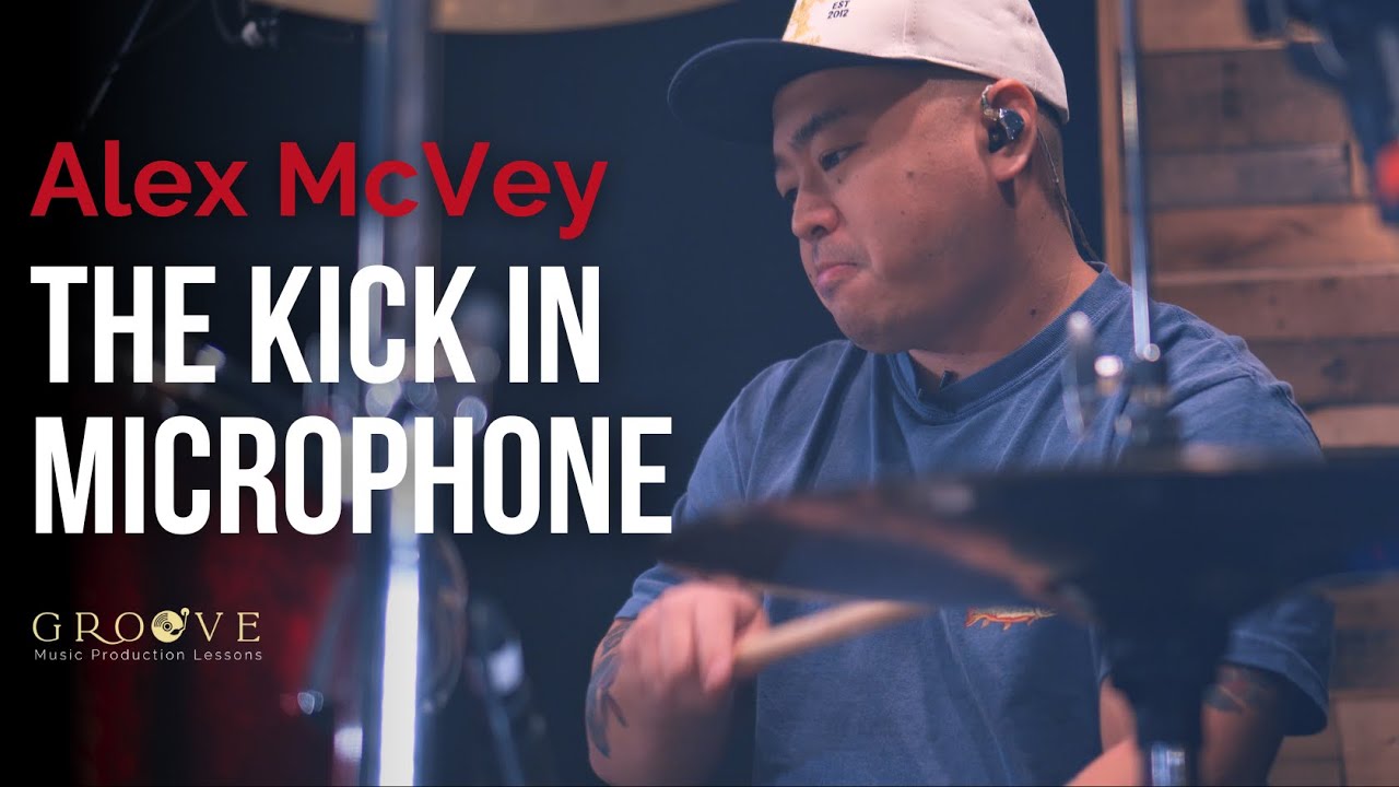 How Alex McVey Gets Such a Big Kick Sound