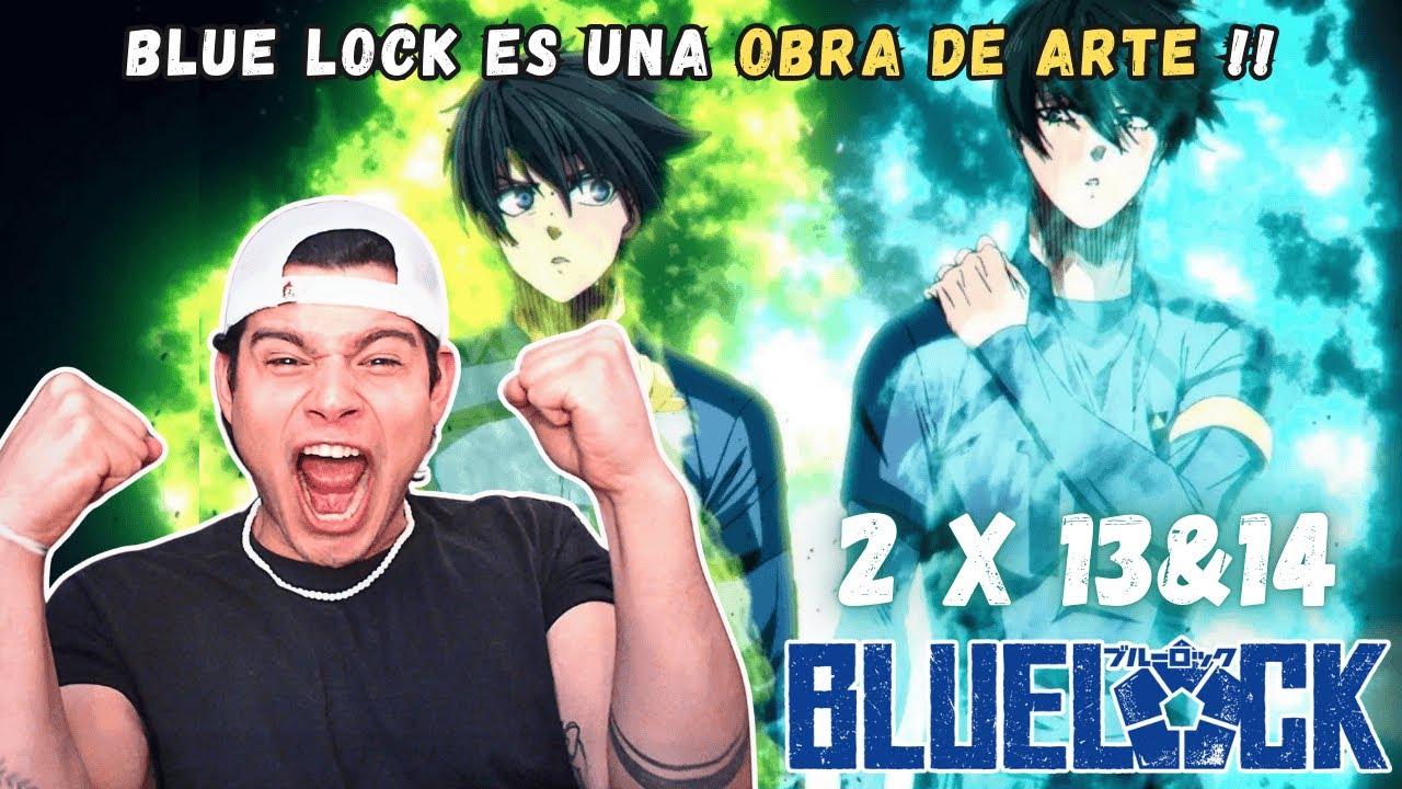 EL FINAL MAS EPICO, ME DEJÓ SIN PALABRAS!! EX FUTBOLISTA REACCIONA A BLUE LOCK 2x13-14