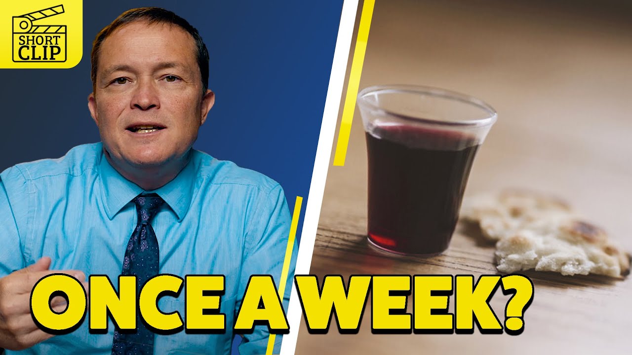 How Often Did The Early Church Take The Lord's Supper?