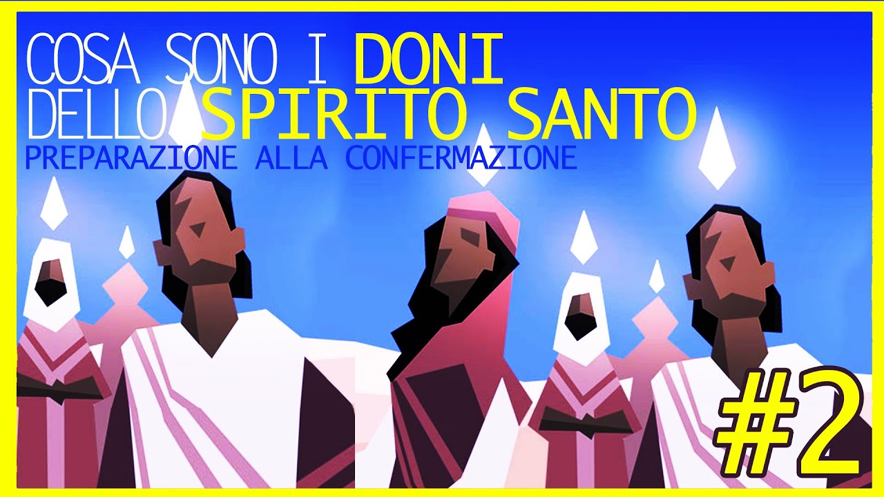 Cosa sono i DONI dello SPIRITO SANTO?  | Preparare i RAGAZZI alla Confermazione (2 di 2)