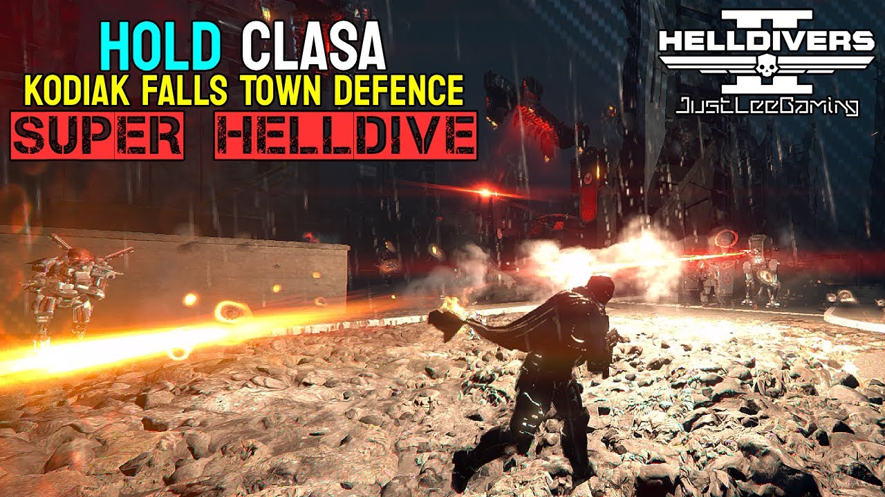 HELLDIVERS 2: Hold Clasa – Kodiak Falls Town Defence | Super Helldive | JustLeeGaming