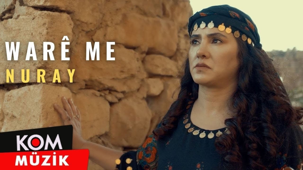 Nuray - Warê Me (2023 © Kom Müzik)