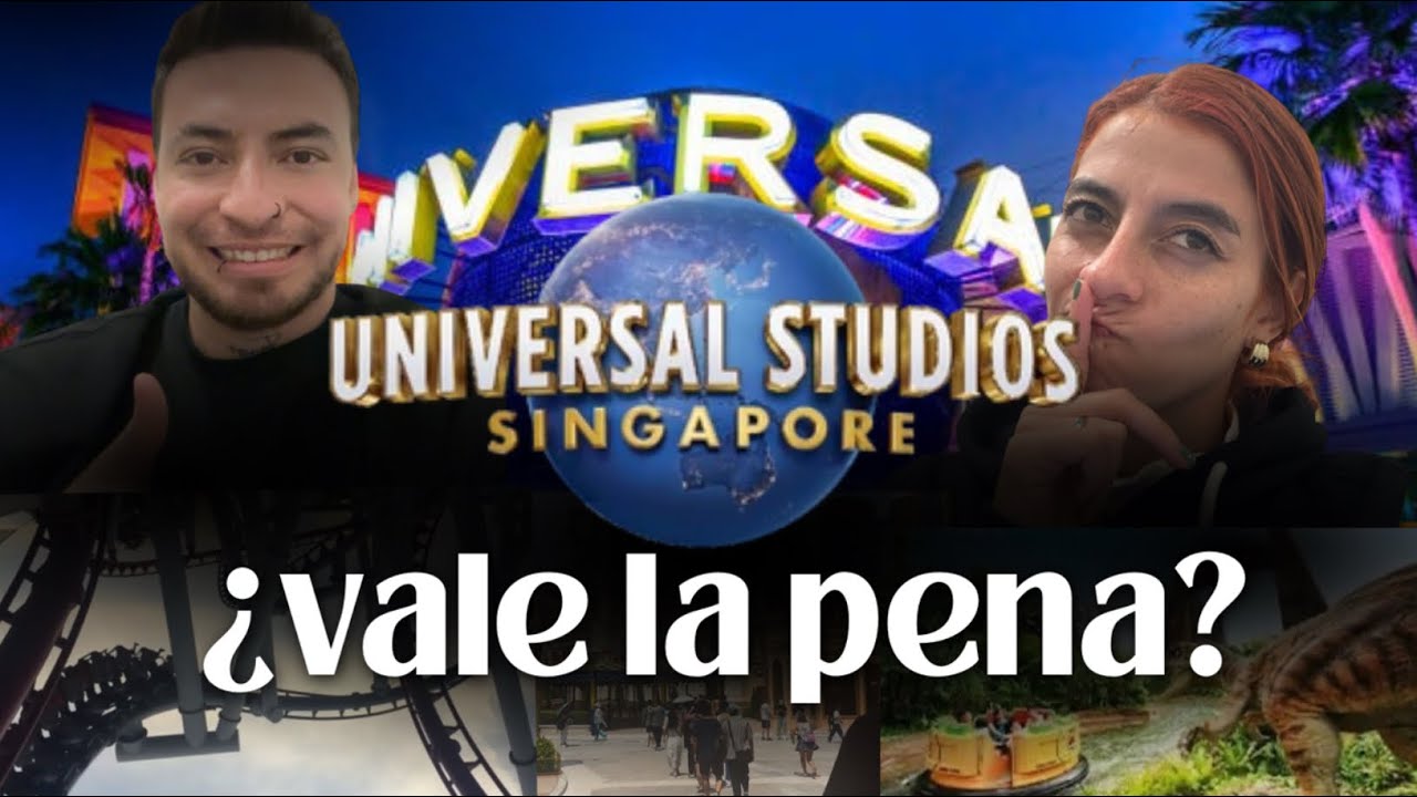  ¿Vale la pena? Nuestra primera vez en Universal Studios Singapore 🇸🇬