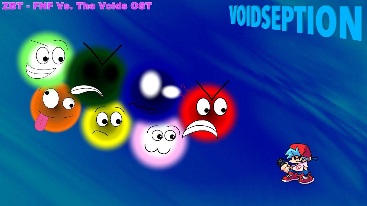 ZBT - FNF Vs. The Voids OST - Chapter 1 - Track ??? - VOIDCEPTION
