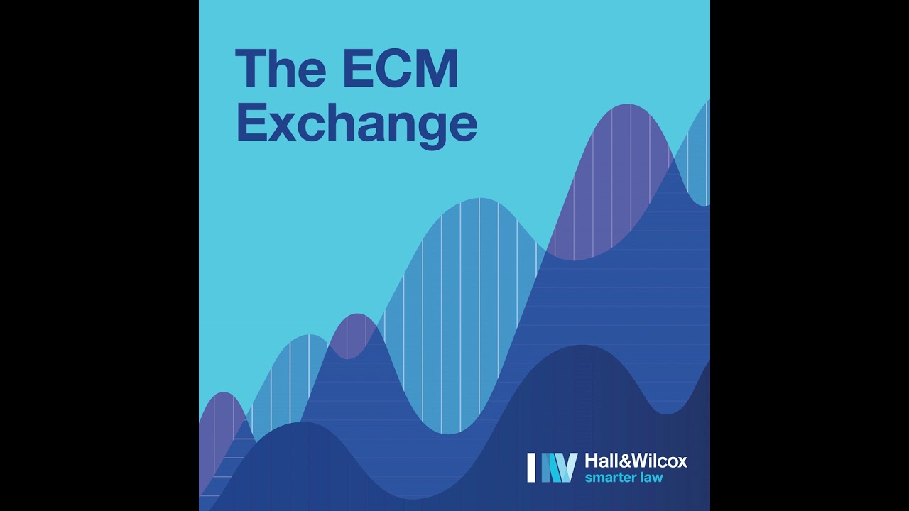 The ECM Exchange: Navigating shareholder approvals and capital raising essentials
