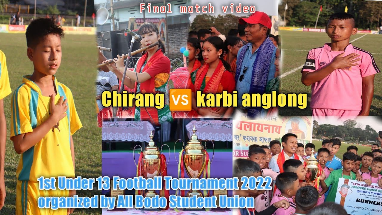 Chirang 🆚 karbi anglong / Grand Finale 1st Under 13 Football Tournament 2022  at Udalguri Nalbari