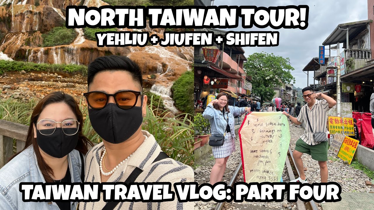 TAIWAN TRAVEL VLOG 2023 | NORTH TAIWAN TOUR: YEHLIU + JIUFEN + SHIFEN | JAYBEE DOMINGO