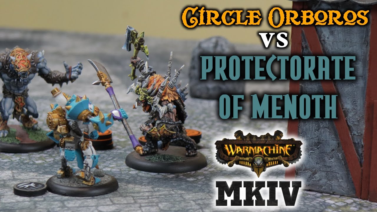 Warmachine MK4 Batrep #004 - Circle Orboros vs Protectorate Of Menoth