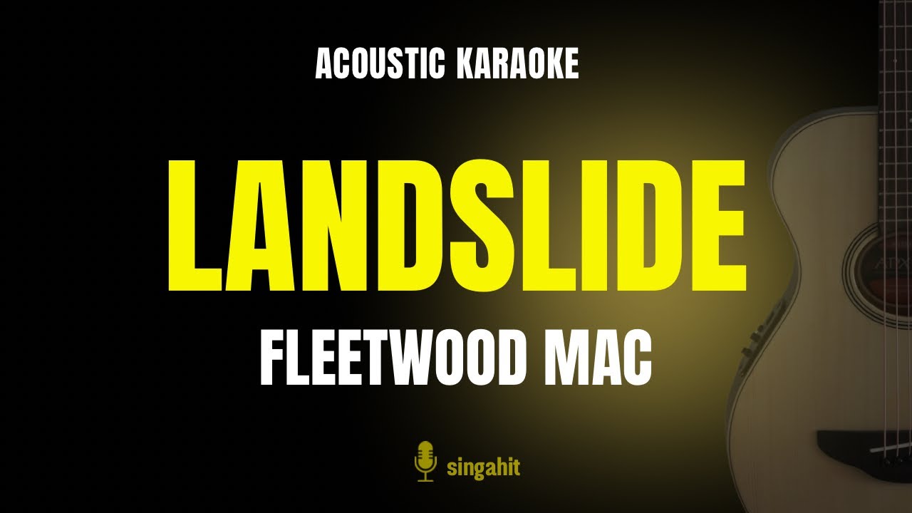 Landslide - Fleetwood Mac (Karaoke Acoustic Guitar)