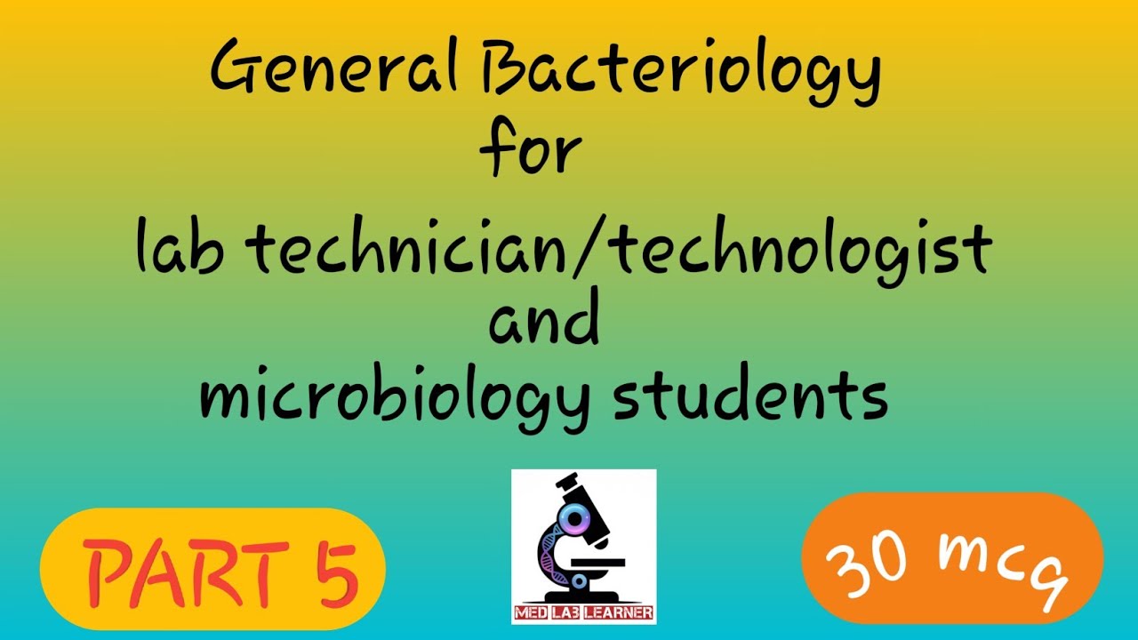 Top 30 mcq in microbiology for lab technician Part 5 | B.Sc.microbiology mcq  part 5 @medlablearner 