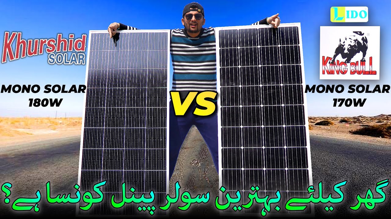 Khurshid Solar VS Lido Solar | Mono Solar Panel Review | Best Solar Panels Brands in Pakistan