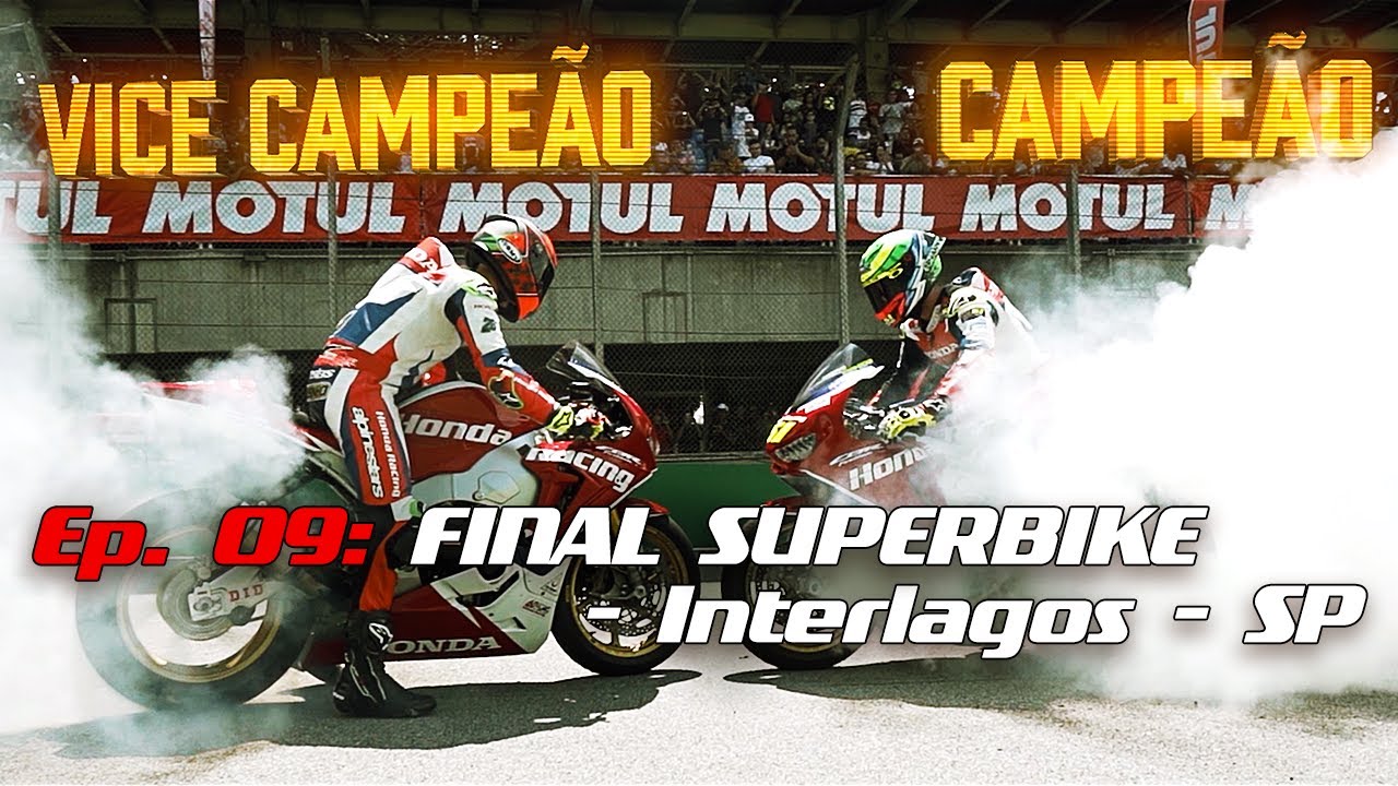 Honda Racing Brasil 2019 | Ep. 09: FINAL SUPERBIKE / Interlagos - SP
