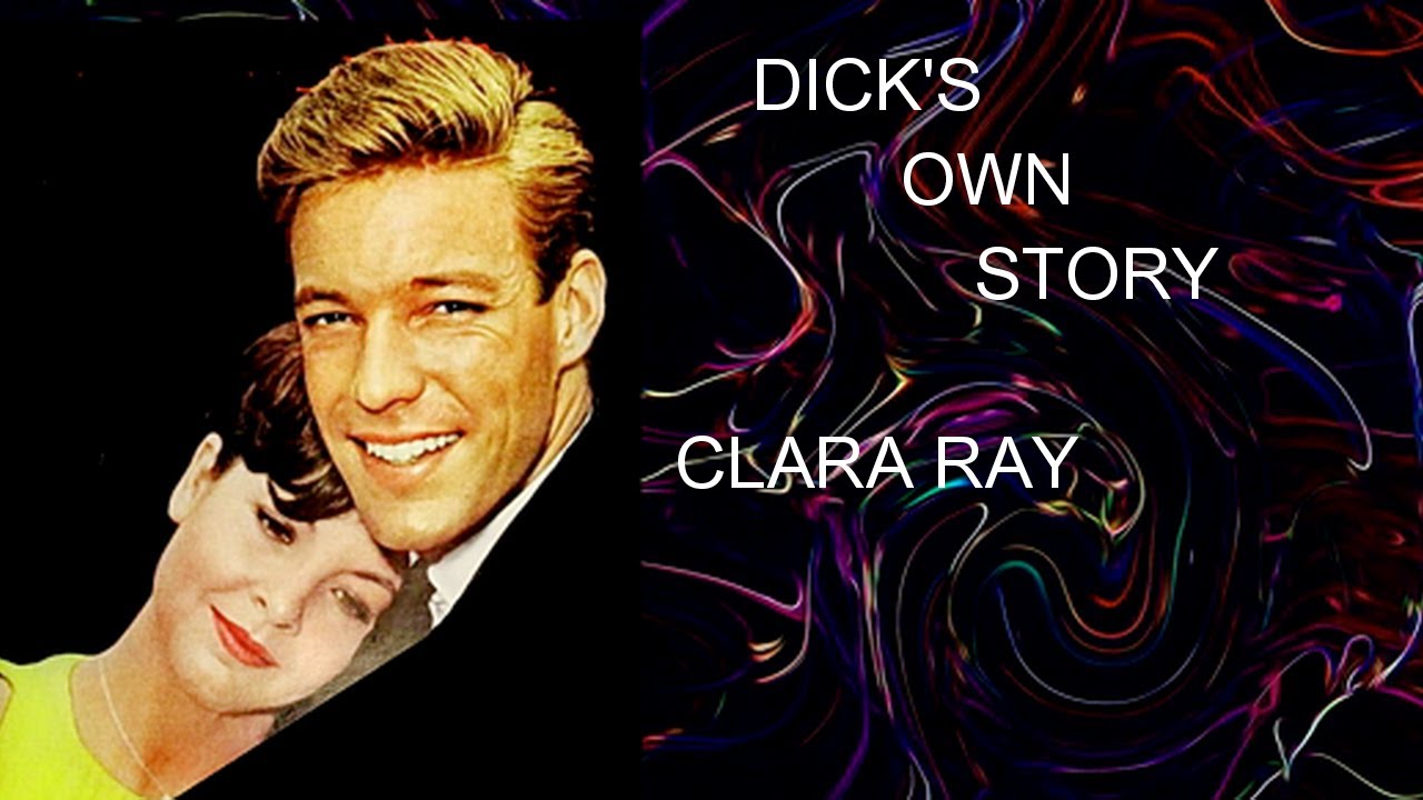 Richard Chamberlain: "DICK'S OWN STORY. CLARA RAY."