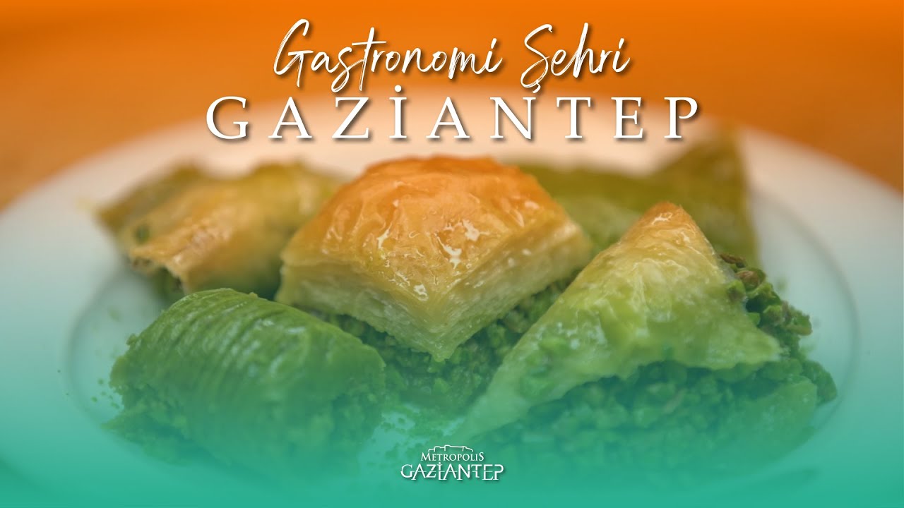 Gaziantep Belgesel: Gastronomi