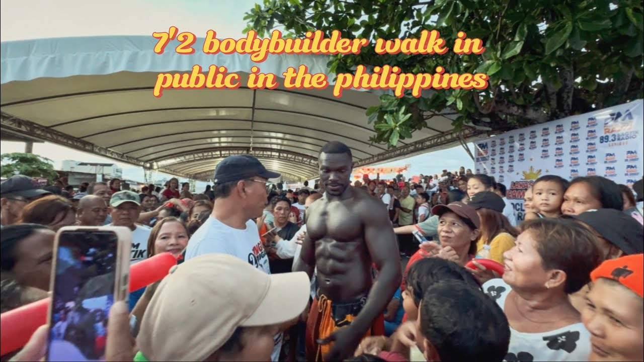 7'2 bodybuilder walk in public in the philippines