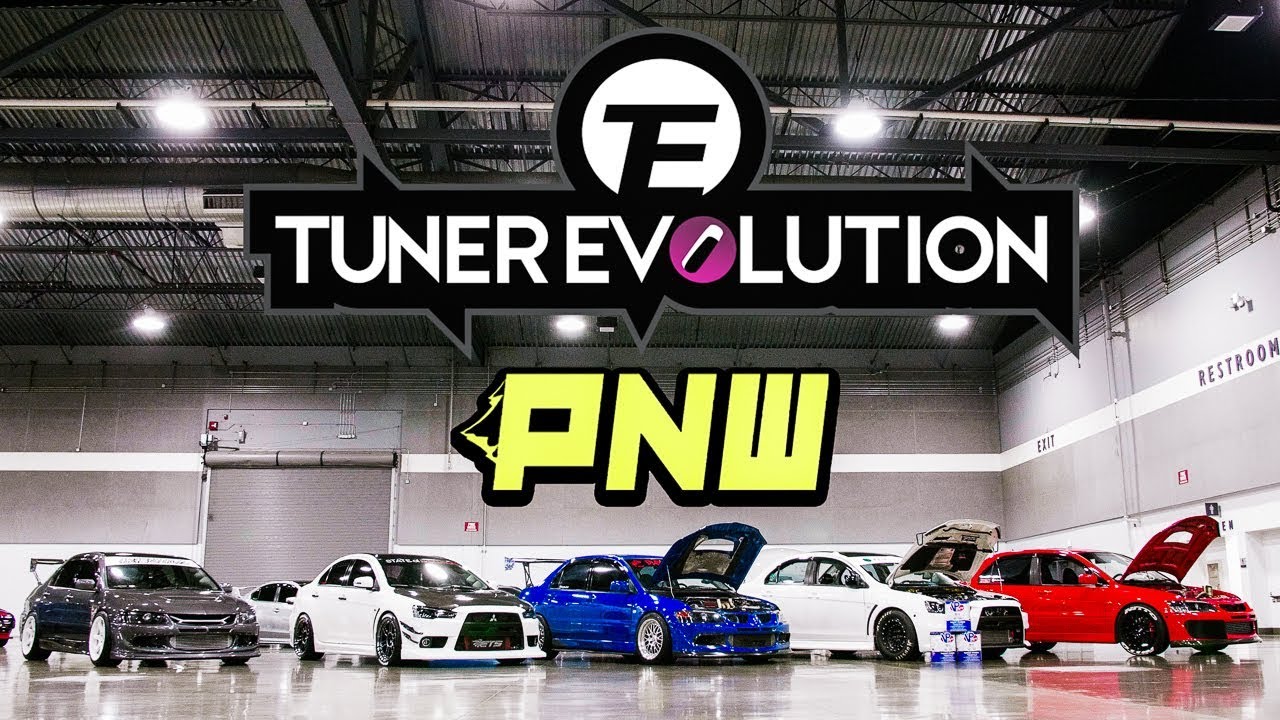 Tuner Evolution - PNW 2019 | DREAMLAPSE (4K)