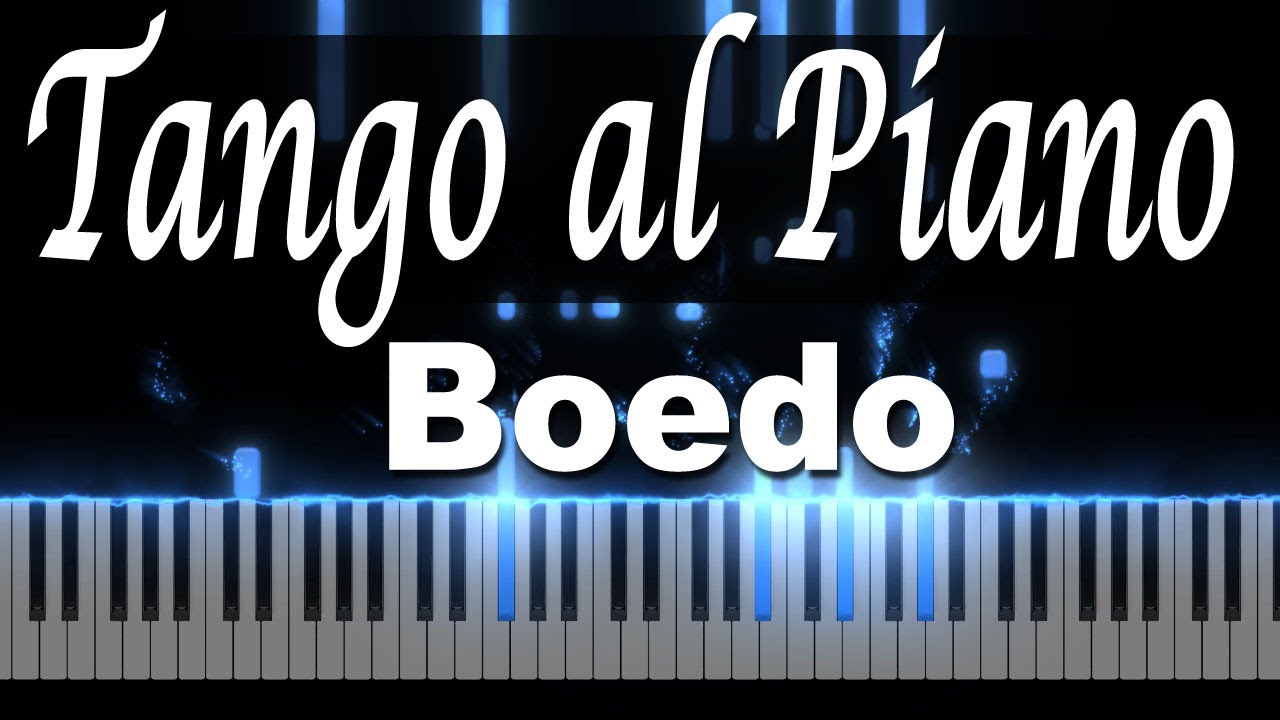 BOEDO (Tango Piano Tutorial) con PARTITURA Completa en mi PATREON