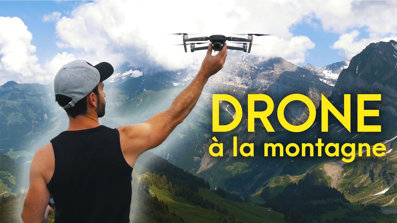 Faire du DRONE en Haute Montagne ! Un pur Bonheur !