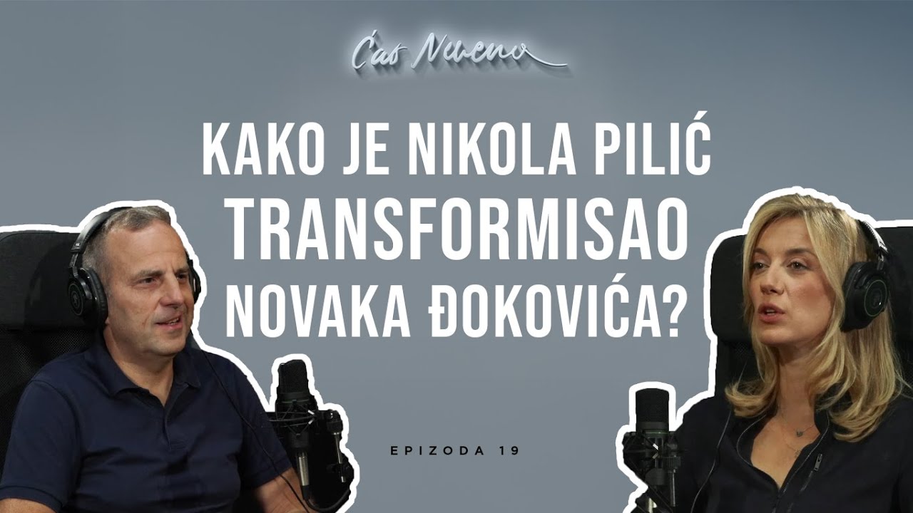 Ćao Nevena: TONI DOŠEN, Kako je Nikola Pilić transformisao Novaka Đokovića?