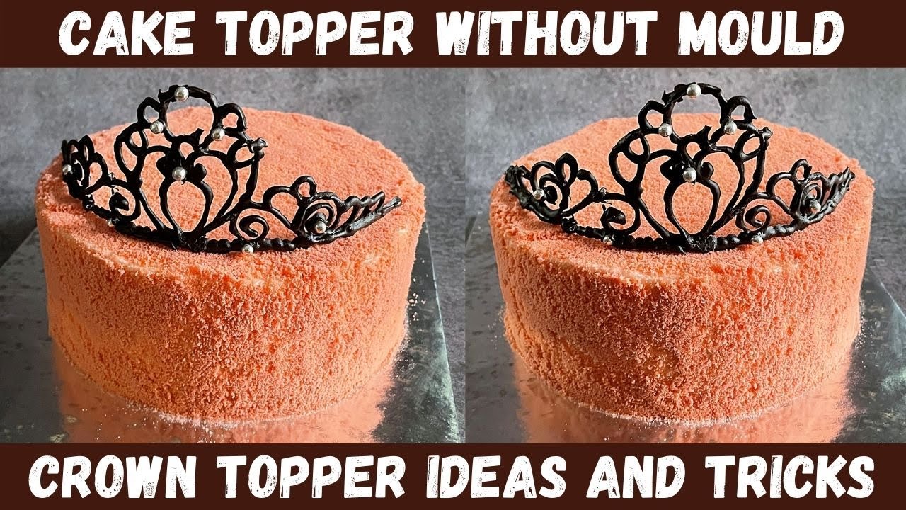 Crown topper without mould | Cake topper ideas and tricks | தமிழ்