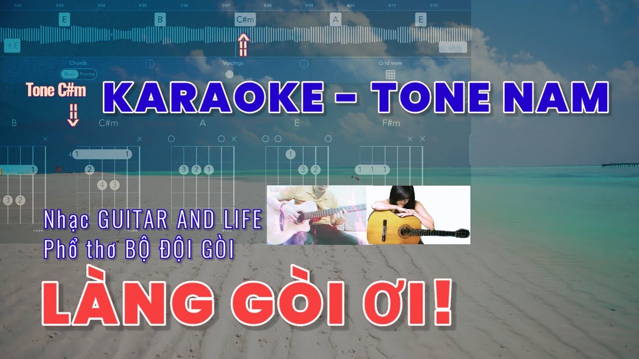 LÀNG GÒI ƠI - KARAOKE Tone Nam - Nhạc Guitar and Life (C#m) phổ thơ Bộ đội Gòi 🎸🌹🌸