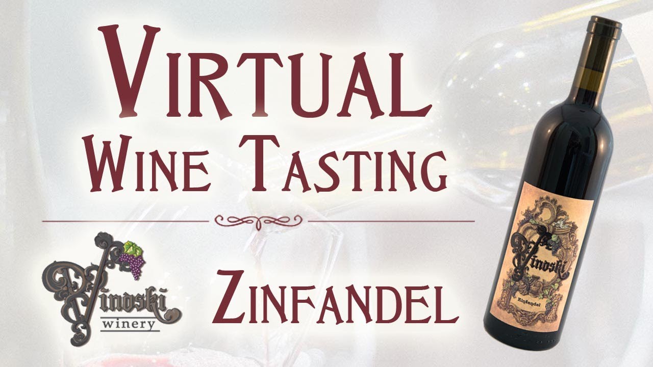 Zinfandel Virtual Wine Tasting | Vinoski Winery near Pittsburgh, Pennsylvania