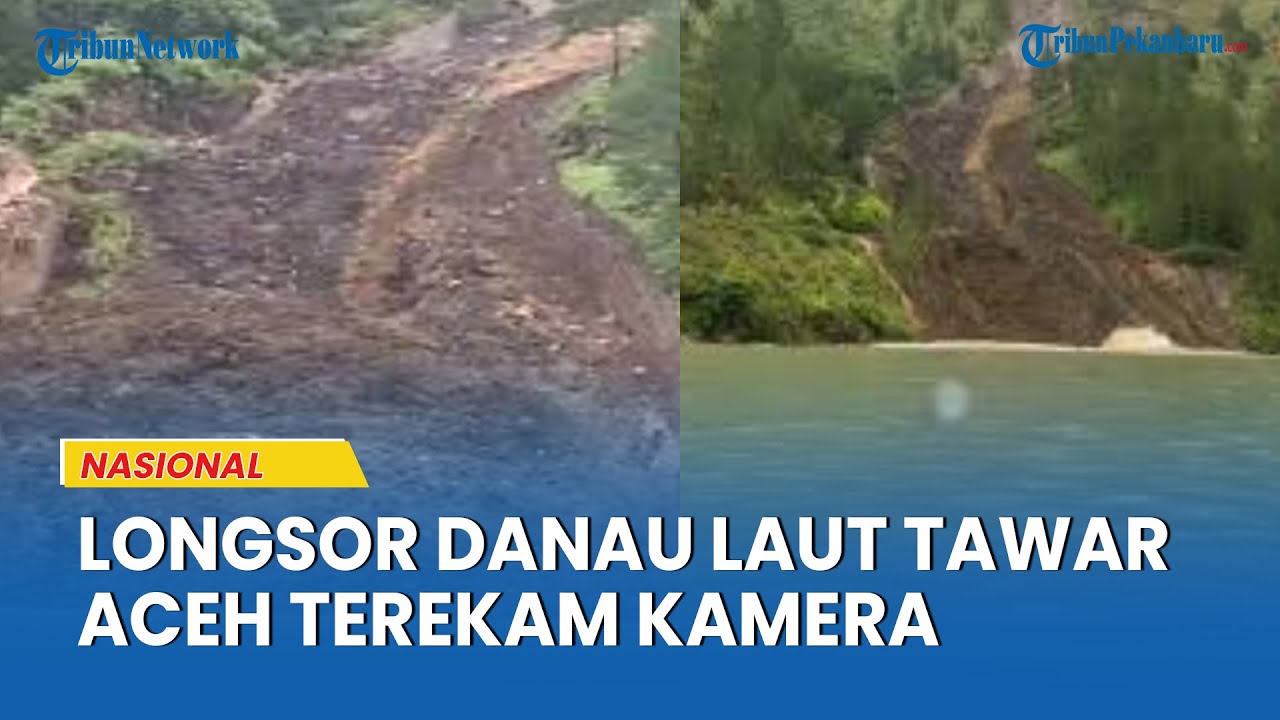 Detik-detik Longsor Danau Laut Tawar Aceh Tengah Terekam Kamera