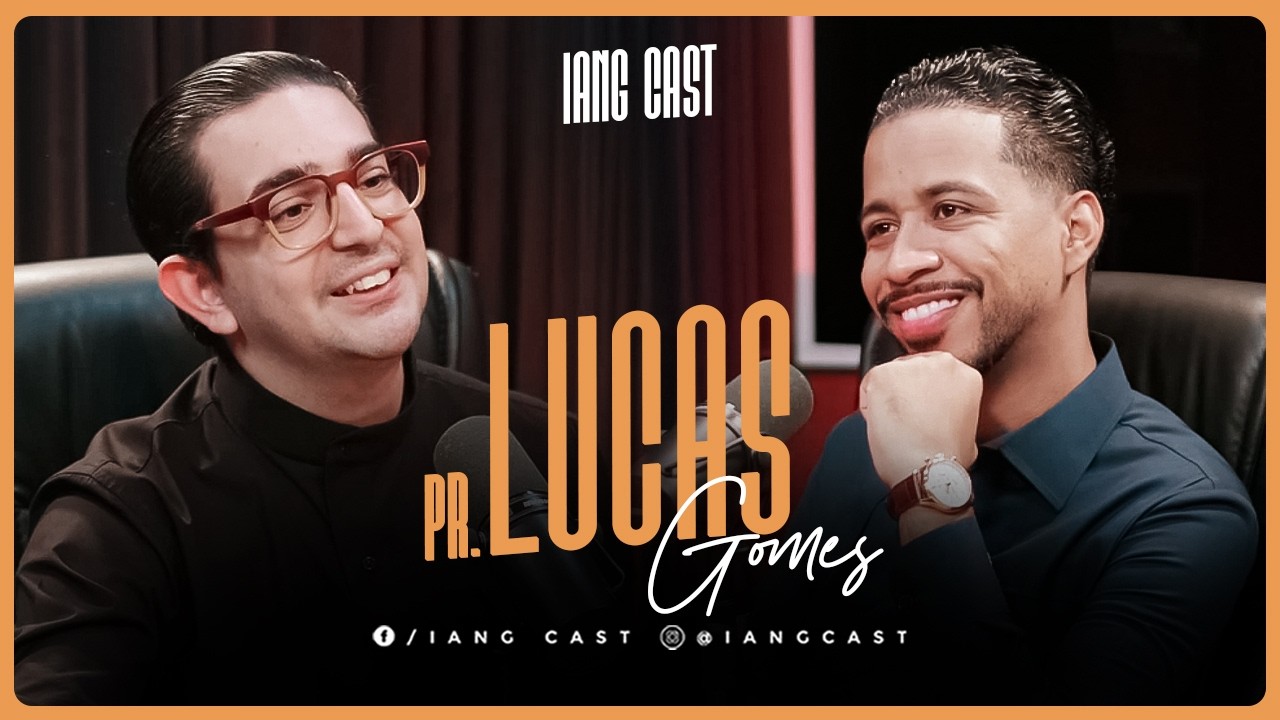 NESSE EPIS&Oacute;DIO, ALGO VAI MUDAR SUA FORMA DE OUVIR DEUS -PR. LUCAS GOMES  NO IANG CAST #iang #podcast