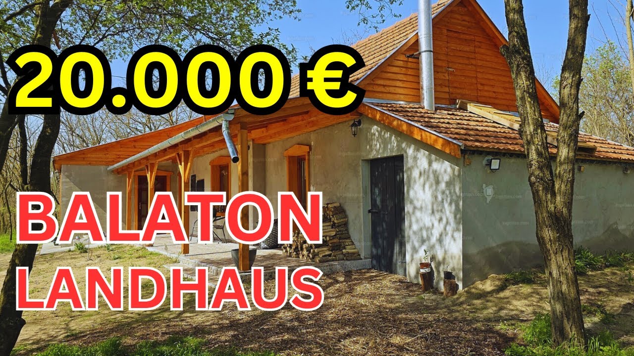 20 000 € – TRAUM LANDHAUS IN BALATON - UNGARN (Erfahrungsbericht)