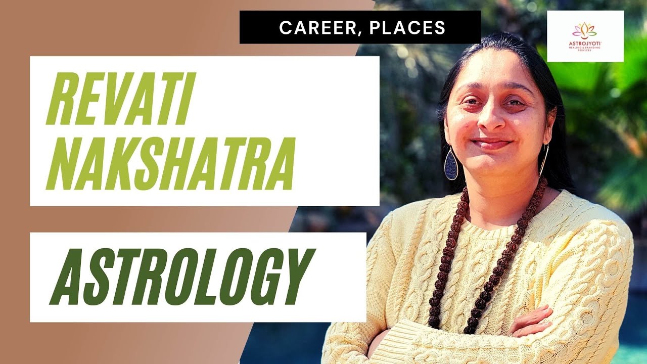 Moon in Revati Nakshatra- Careers, Places, Mental Peace guidance by Sonali Joshi