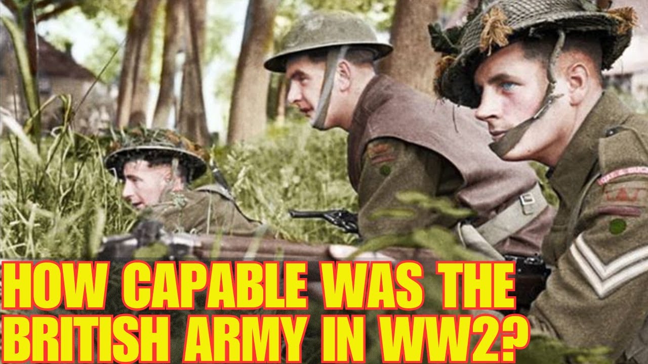 Насколько боеспособной была британская армия во Второй мировой войне?