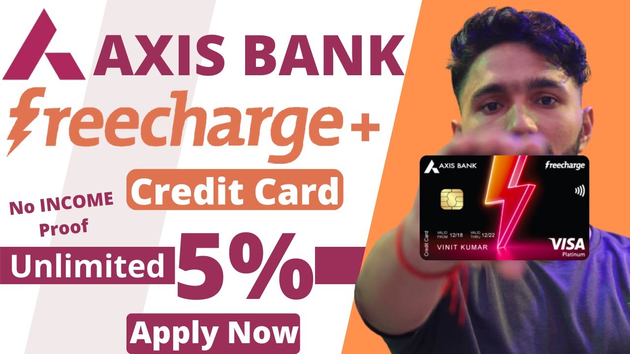 Axis Freecharge Plus Credit Card - 2023 | Features, Benefit, Fee & Charges, Eligibility, Apply
