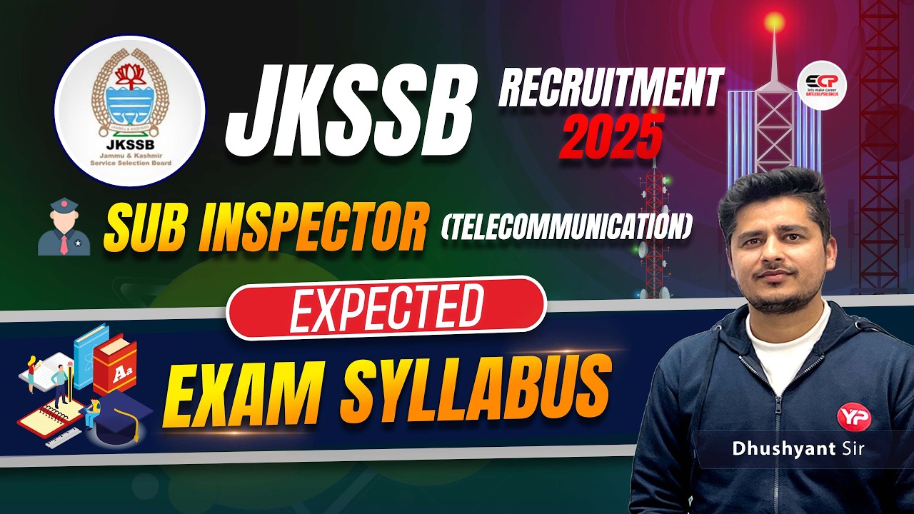 Expected Exam Syllabus for JKSSB Sub Inspector (Telecommunication) Recruitment Notification 2025