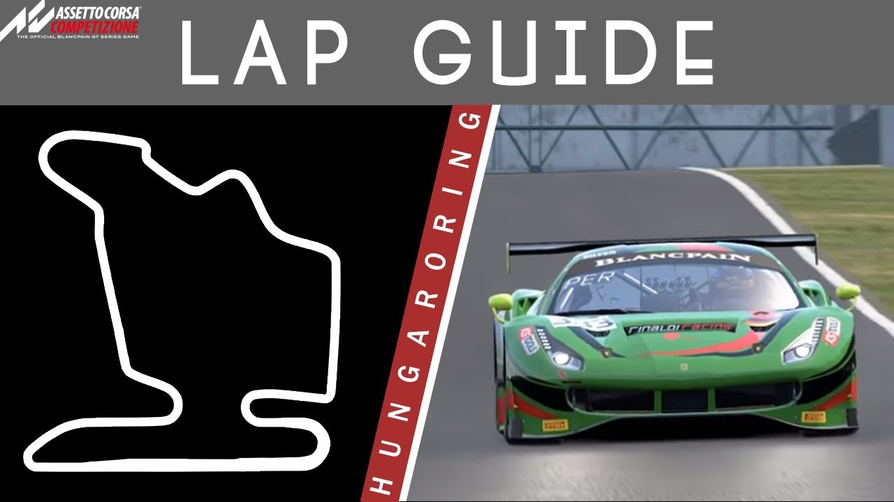 Путеводитель по кругу в Хунгароринге - Assetto Corsa Competizione