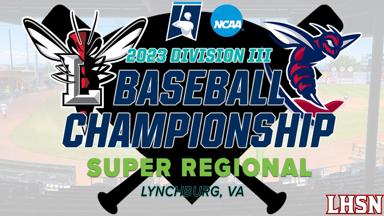 NCAA Super Regional - Game 2: Lynchburg vs Shenandoah (Baseball)