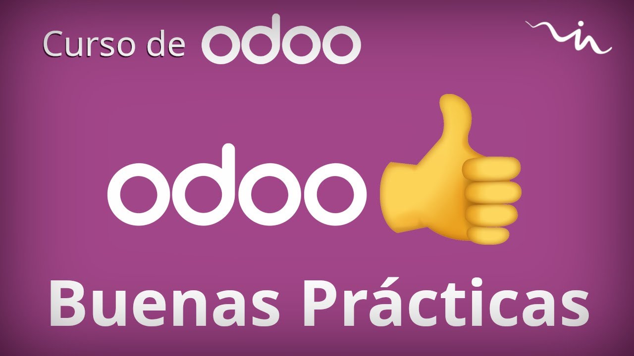 Cursos Odoo - Buenas Prácticas en Odoo