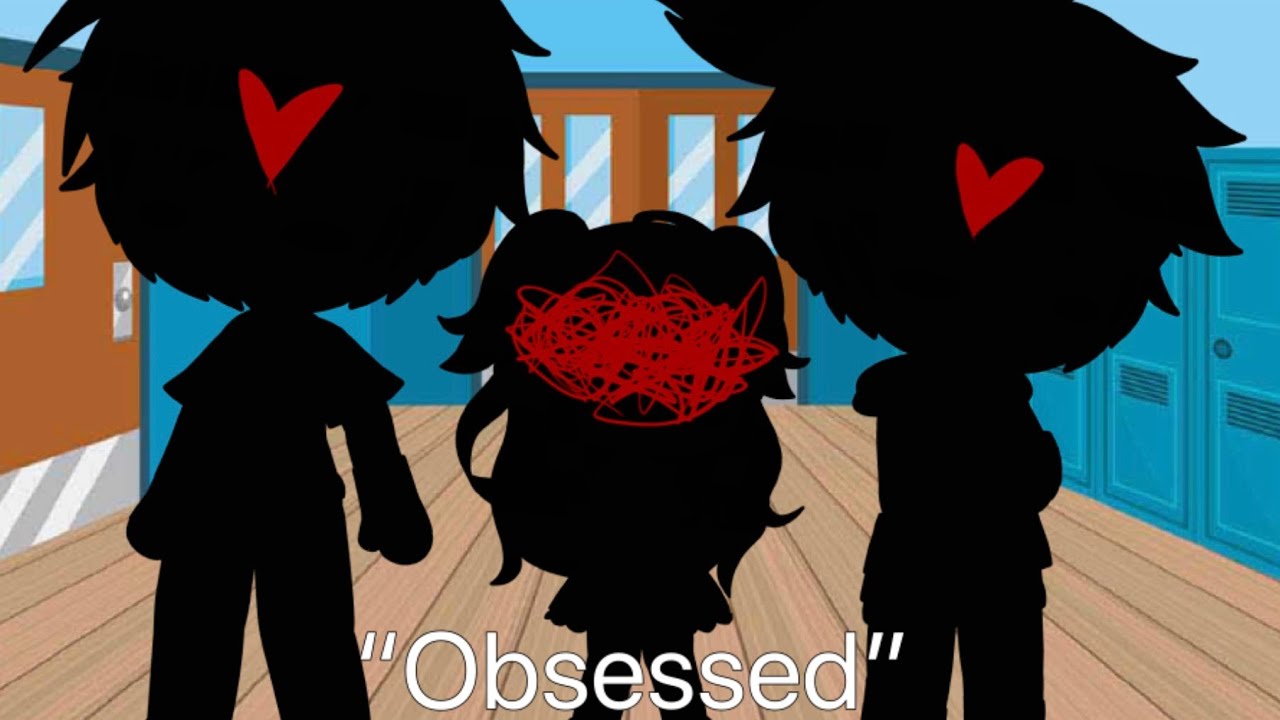 Obsessed//Gay gcmm