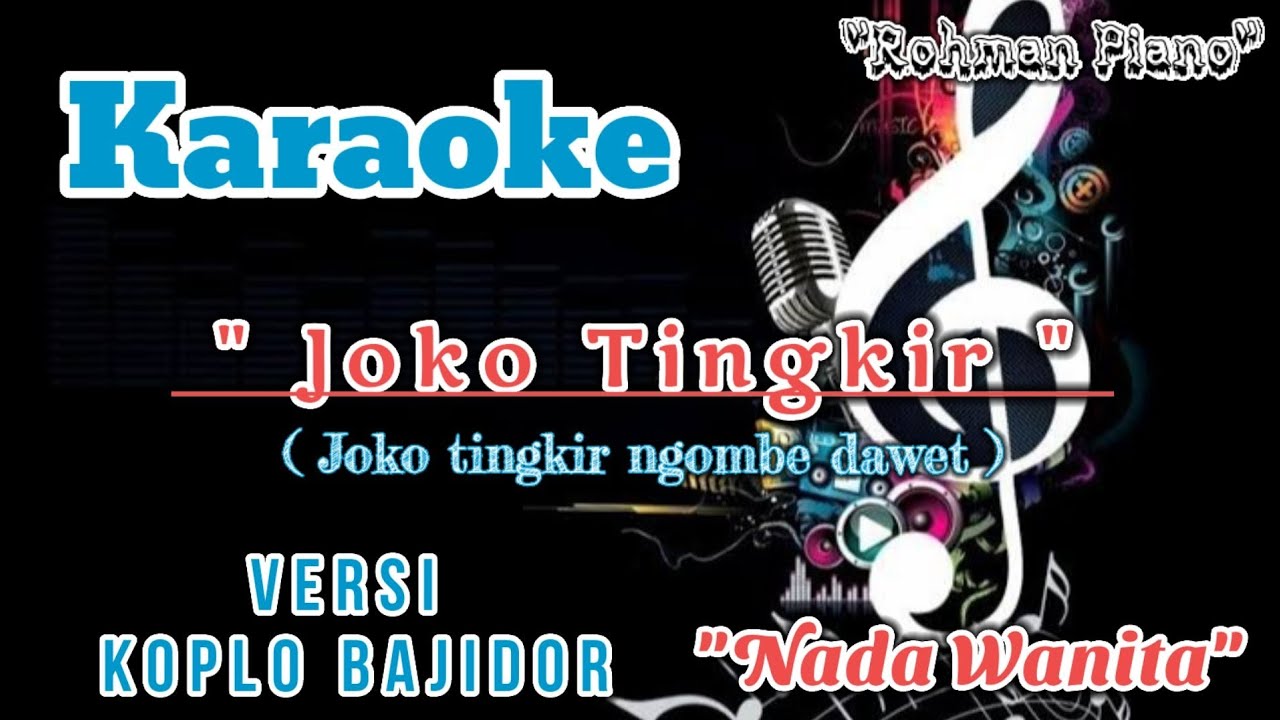 Joko Tingkir - Karaoke Nada Cewek ( Versi Dangdut Koplo Bajidor )