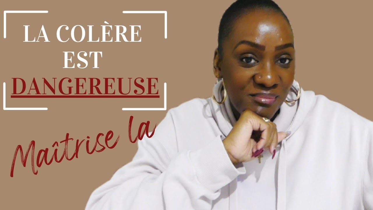 La colère te ridiculise et te détruit