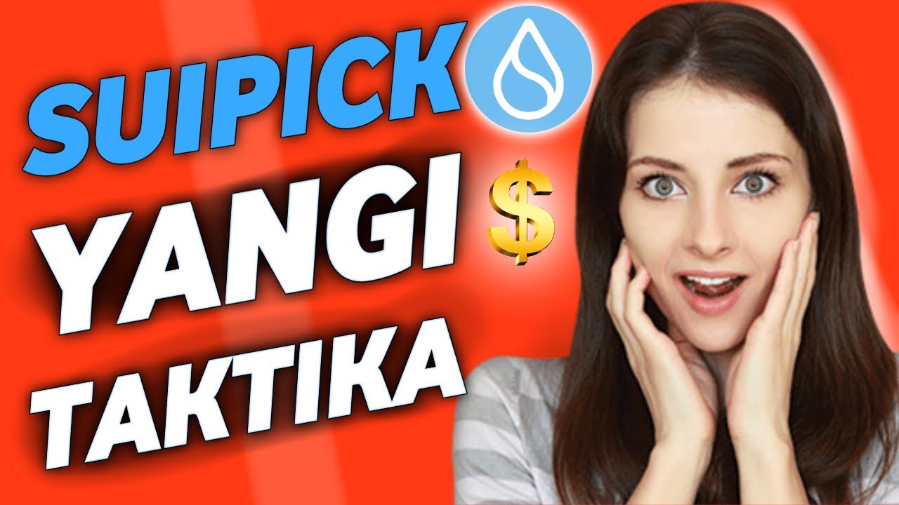 SUIPICK YANGI TAKTIKA | SUIPICK ORQALI DAROMAD 2025